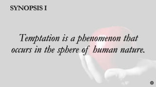 Temptation Explained Lesson 9 - Resisting Temptation Along the Way.pptx
