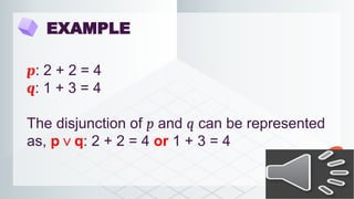 LESSON 9 & 10 - LOGIC STATEMENTS, CONNCETIVES, QUANTIFIERS, AND TRUTH ...