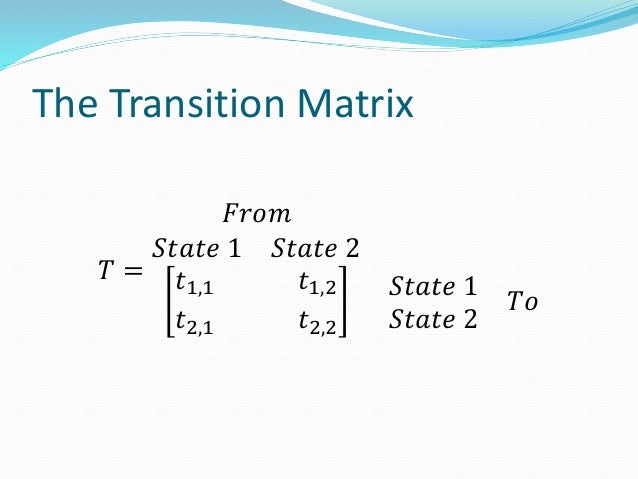 Lesson 9 a introduction to transition matrices