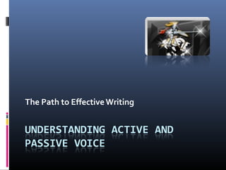 The Path to Effective Writing
 