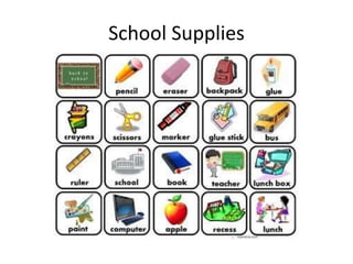 School Supplies
 