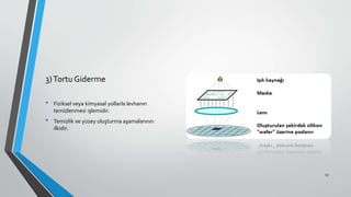 3)Tortu Giderme
• Fiziksel veya kimyasal yollarla levhanın
temizlenmesi işlemidir.
• Temizlik ve yüzey oluşturma aşamalarının
ilkidir.
43
 