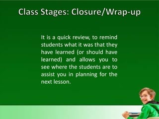 Class Stage Lesson class stages | PPTX