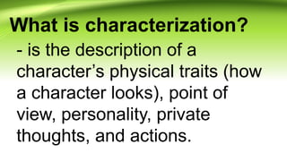 Characterization Look LESSON EXEMPLAR FOR ENGLISH Week 1.pptx