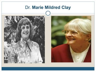 Dr. Marie Mildred Clay
 