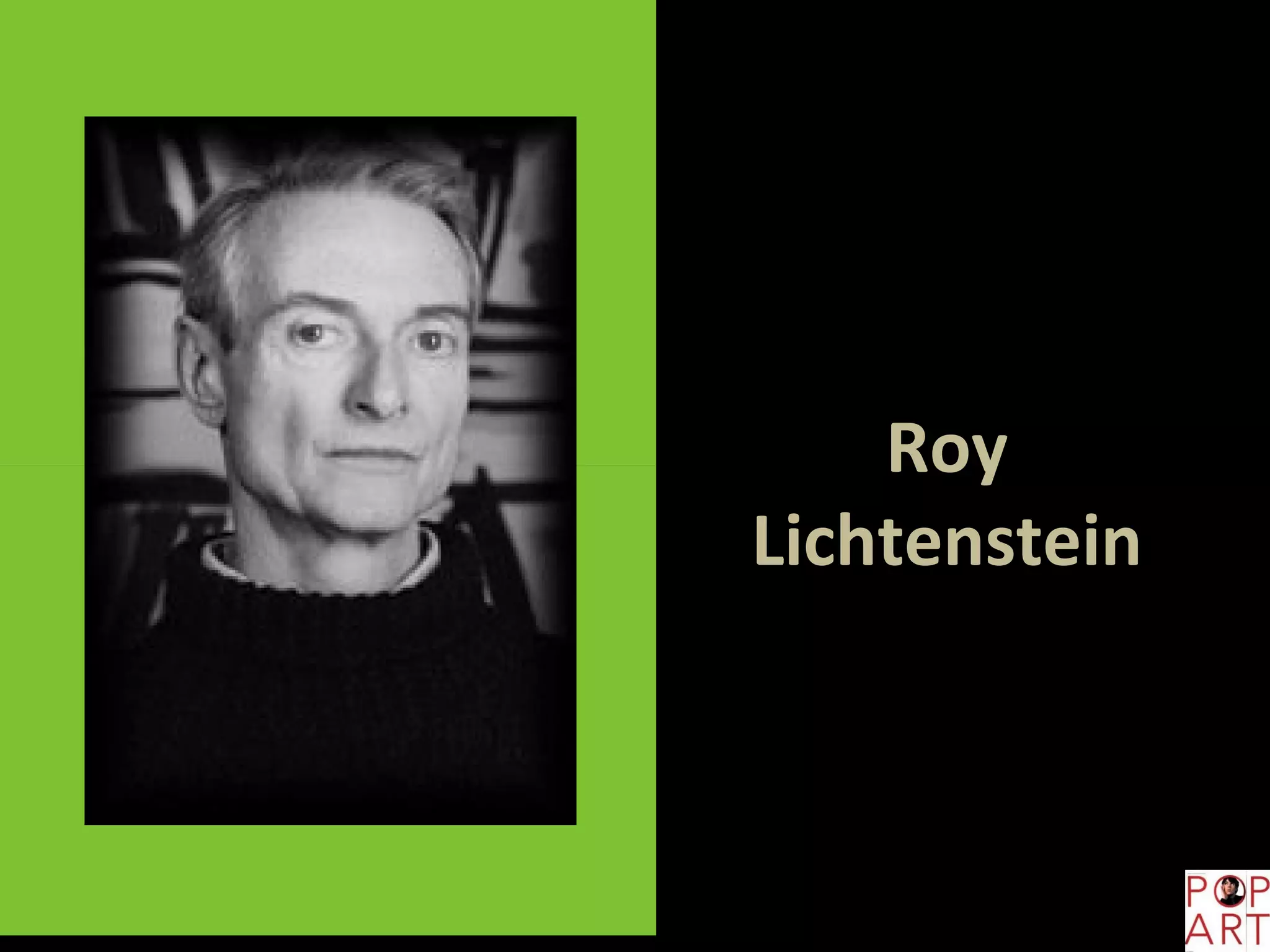 Roy
Lichtenstein
 