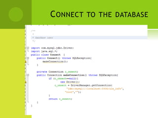 CONNECT TO THE DATABASE
 