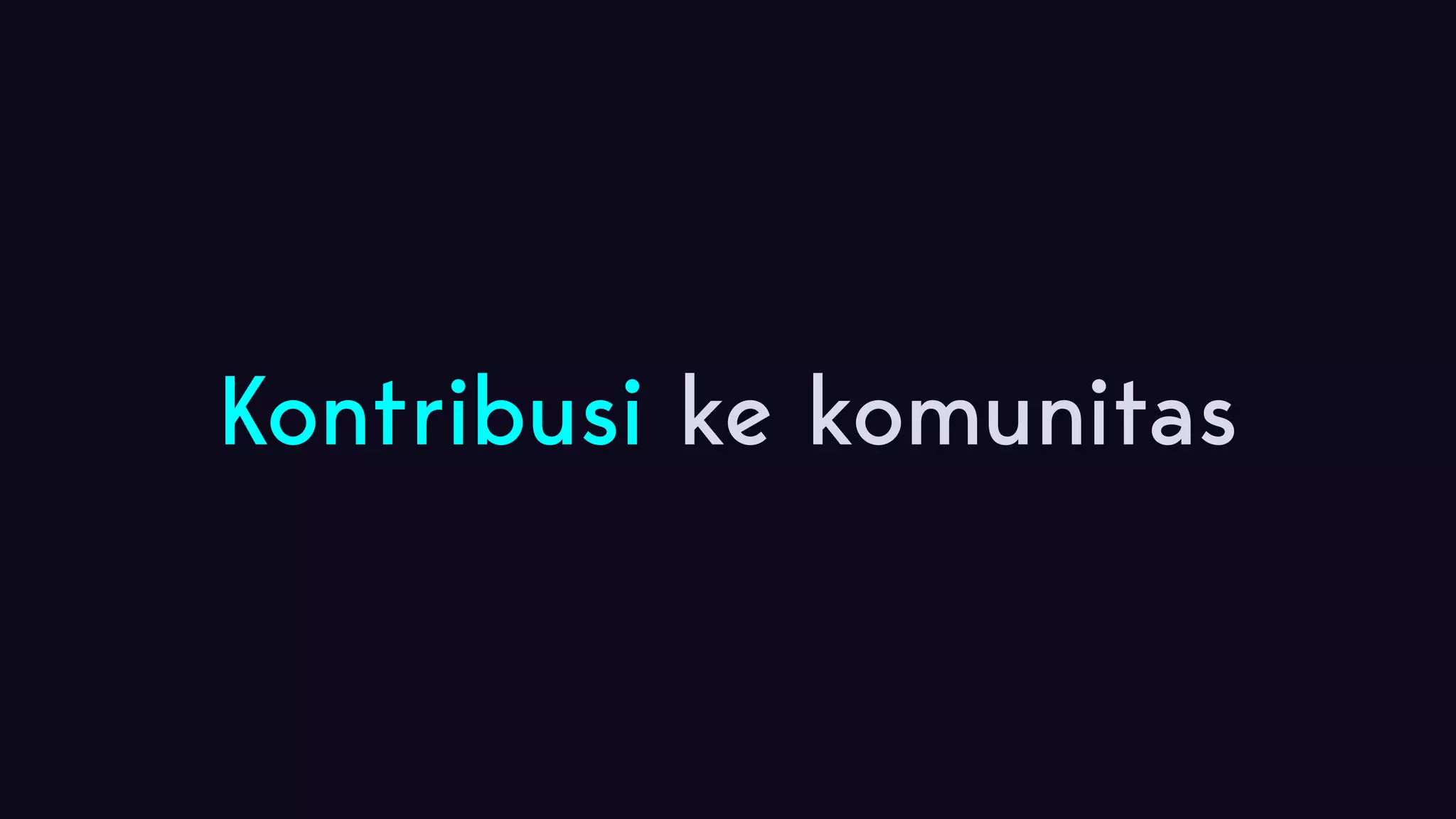 Kontribusi ke komunitas 