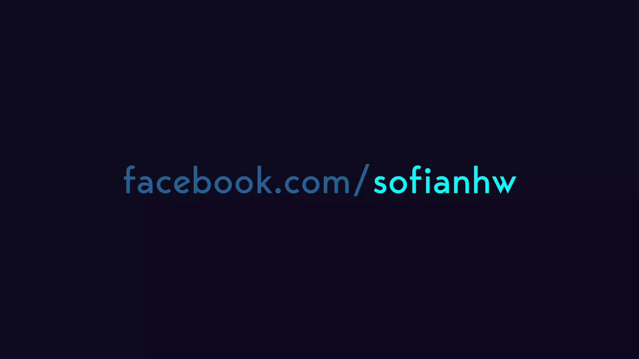 facebook.com/sofianhw 