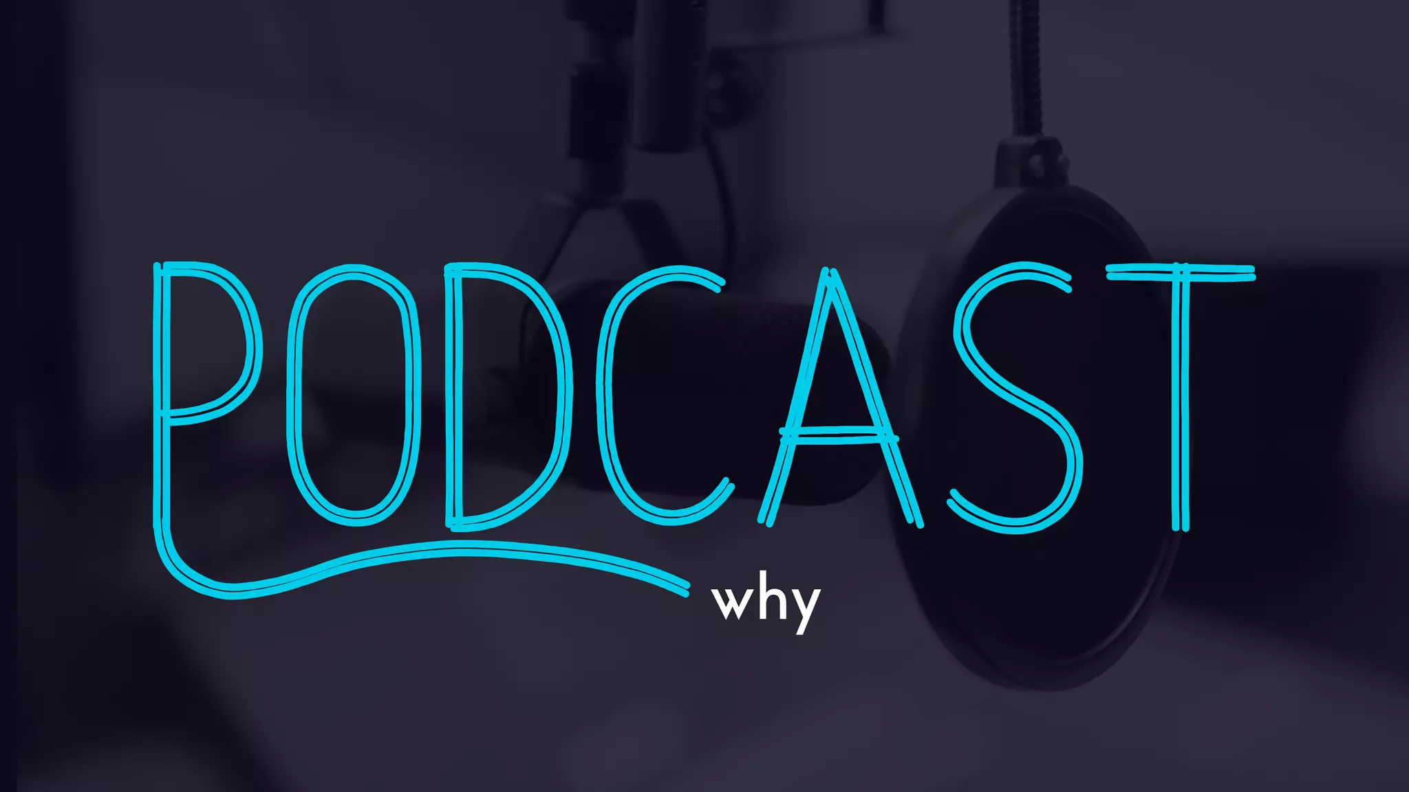 Podcastwhy 