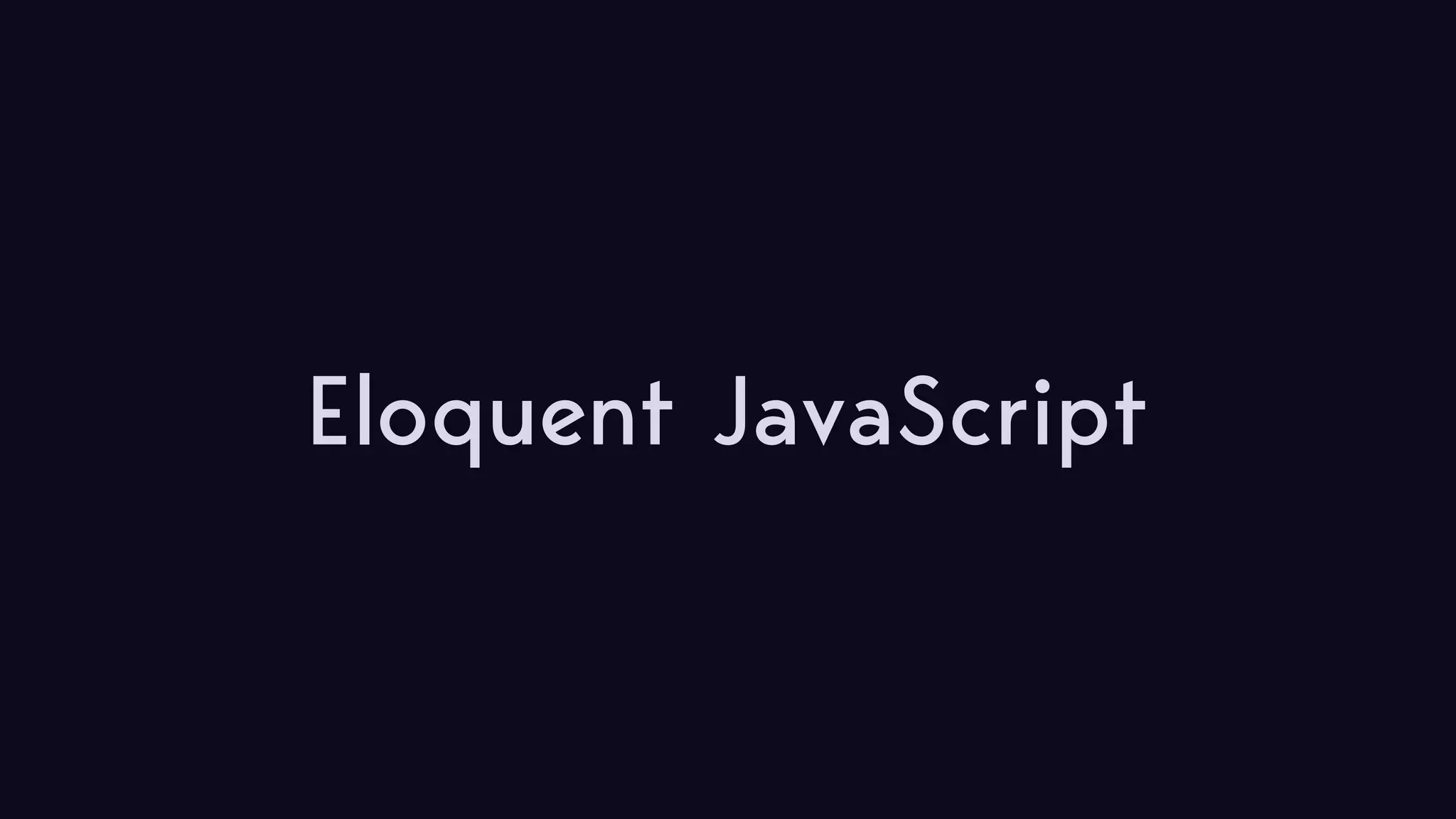 Eloquent JavaScript 