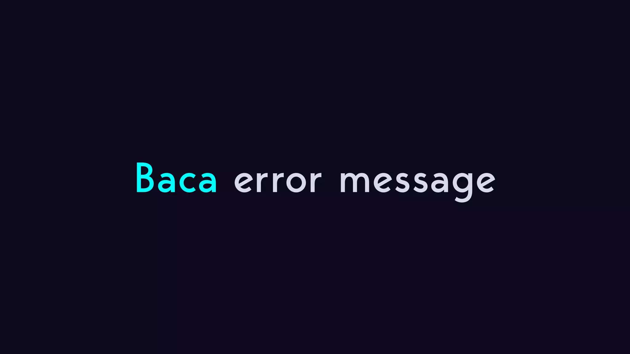 Baca error message 