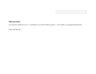 Follow up Activity
Ccp-¼nsâ teml- njvIÀj-W-k-a-b¯v C¯-c-¯n-epÅ thÀXn-cn-¡Â amÀ¤w D]-tbm-Kn-¡p-¶p. C¯-c-¯nÂ Cu thÀXn-cn-¡ensâ IqSp-XÂ hymh-km-bnI
{]m[m-y-§Ä Fgp-XpI?
 