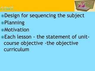 Subject Unit Module Lesson Plan Lesson plan | PPTX