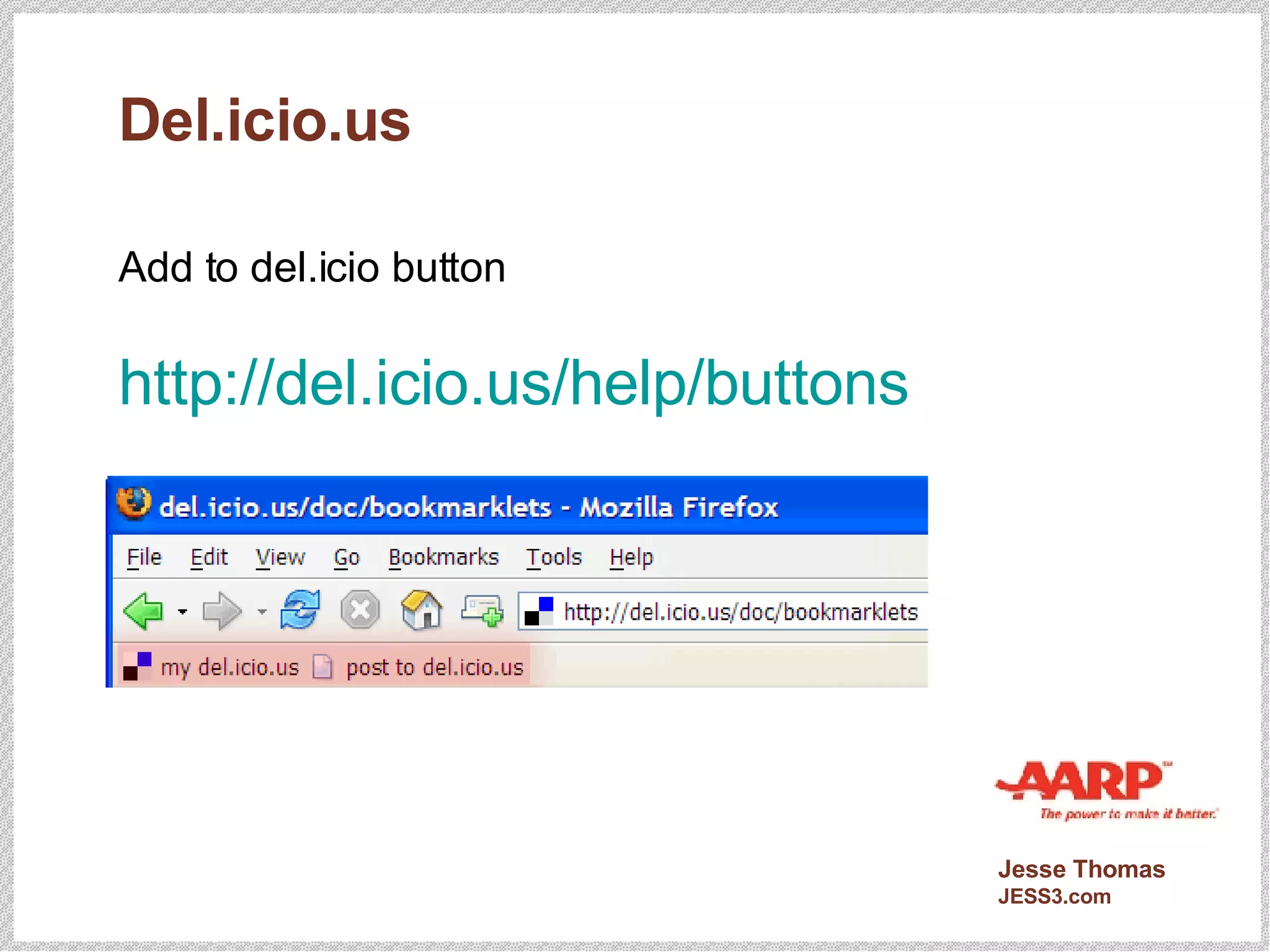 Del.icio.us Add to del.icio button http://del.icio.us/help/buttons 
