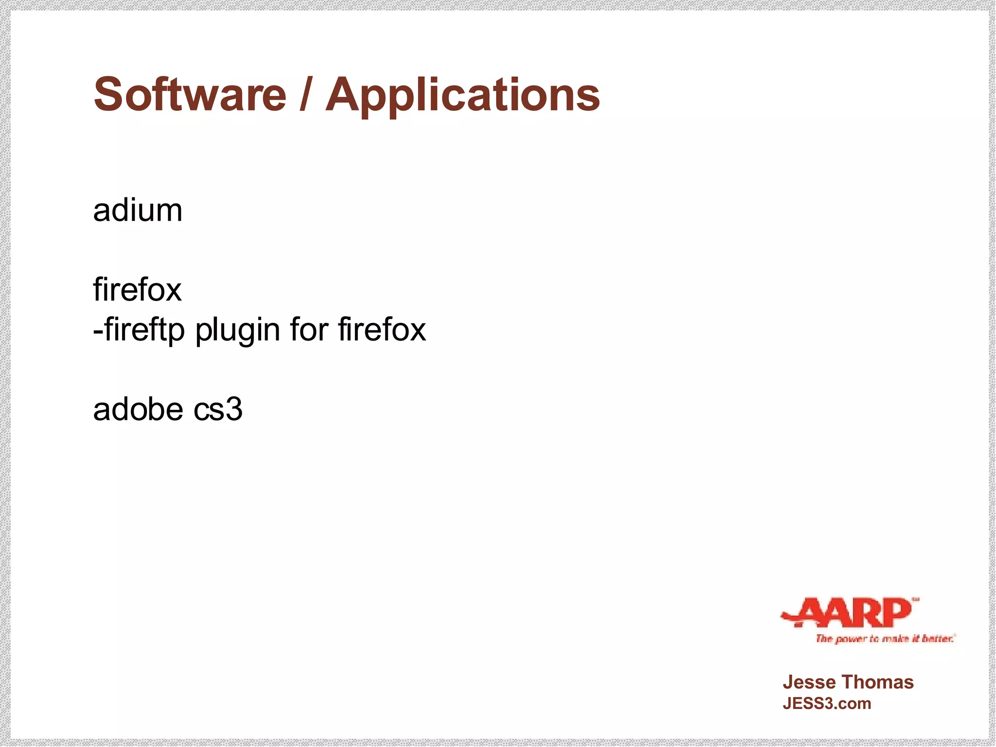 Software / Applications adium firefox -fireftp plugin for firefox adobe cs3 
