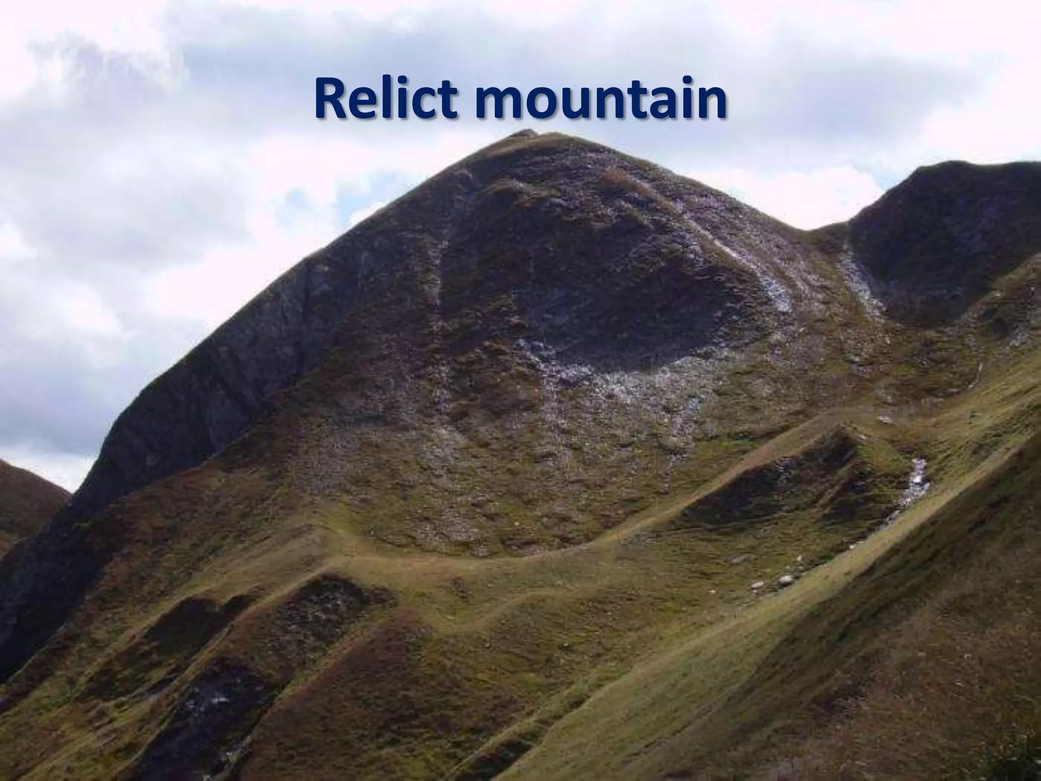 Relict mountain 
 
