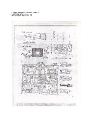 Closing Activity (Exercises 4 and 6)
Extra Activity (Exercise 7)

 