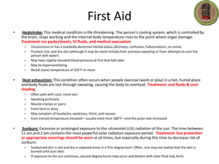 Initial mental status changes in response to cold may be subtle and include hunger and nausea.