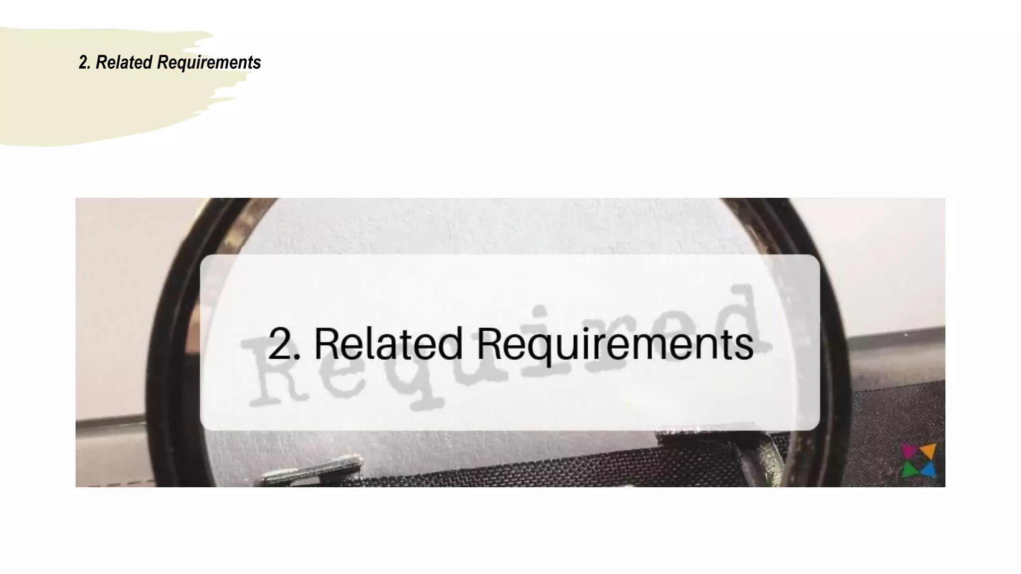 2. Related Requirements
 
