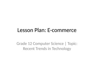 Lesson_Plan_Ecommerce_Presentation.pptx new | PPTX