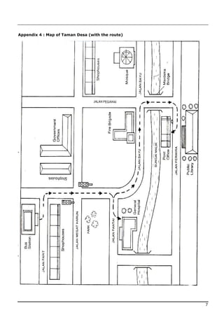 Appendix 4 : Map of Taman Desa (with the route)




                                                  7
 