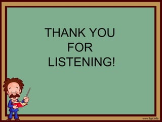 THANK YOU
FOR
LISTENING!
 