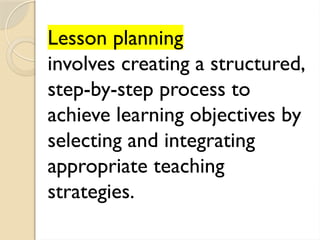 Lesson Planning applying suited Teaching Strategies.pptx