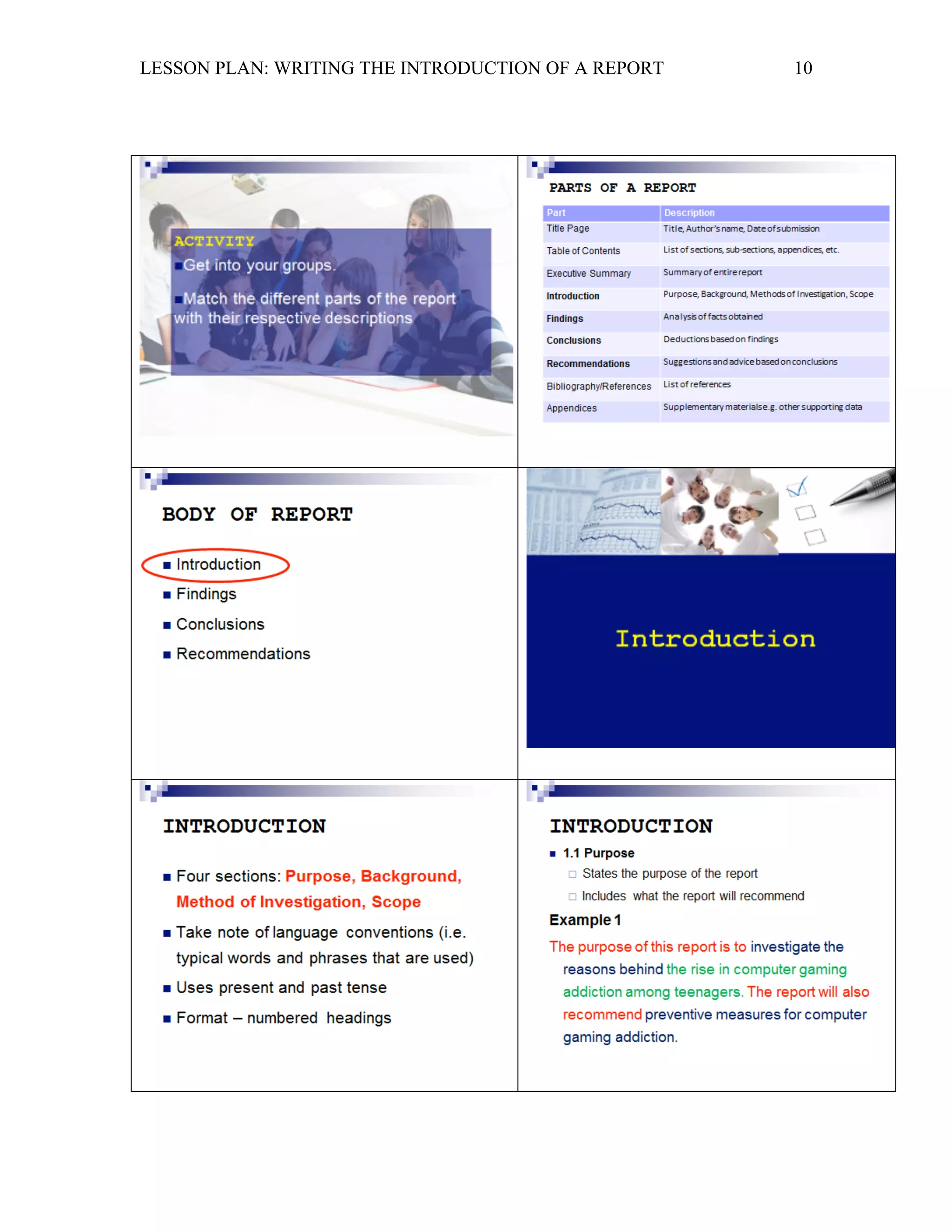 LESSON PLAN: WRITING THE INTRODUCTION OF A REPORT 
10 
 