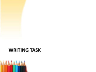 WRITING TASK
 