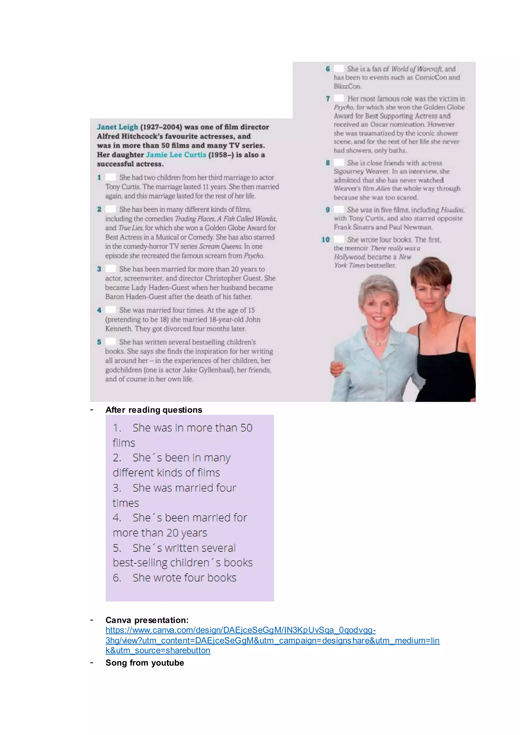 - After reading questions
- Canva presentation:
https://www.canva.com/design/DAEjceSeGgM/IN3KpUvSqa_0qodvgg-
3hg/view?utm_content=DAEjceSeGgM&utm_campaign=designshare&utm_medium=lin
k&utm_source=sharebutton
- Song from youtube
 