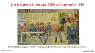 Life & learning in the year 2000 as imagined in 1910

The Year 2000 as imagined in 1910 by French postcard artist Villemard. Image: National Library of France
@ChrisRawlinson

 