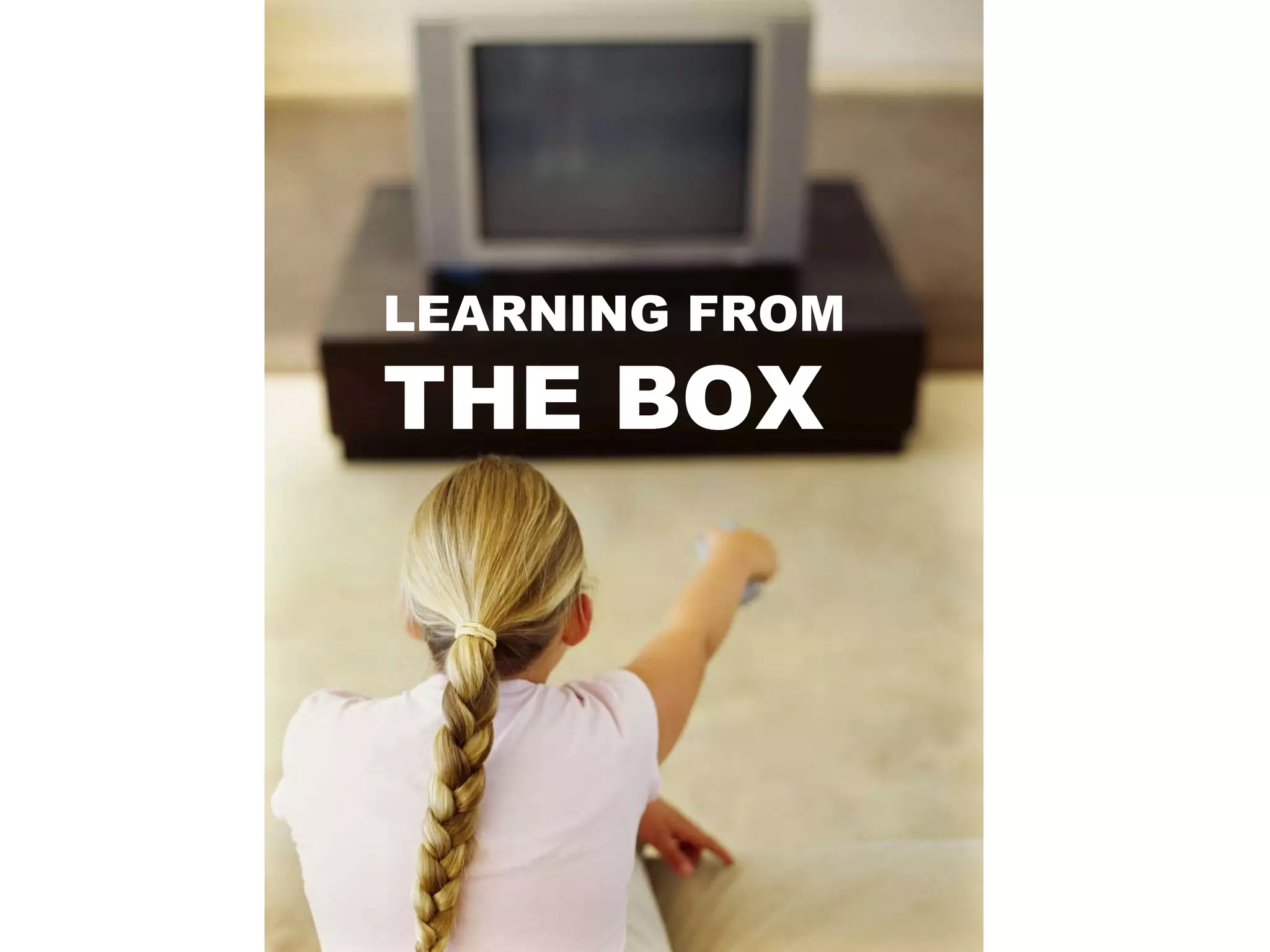 LEARNING FROM THE BOX