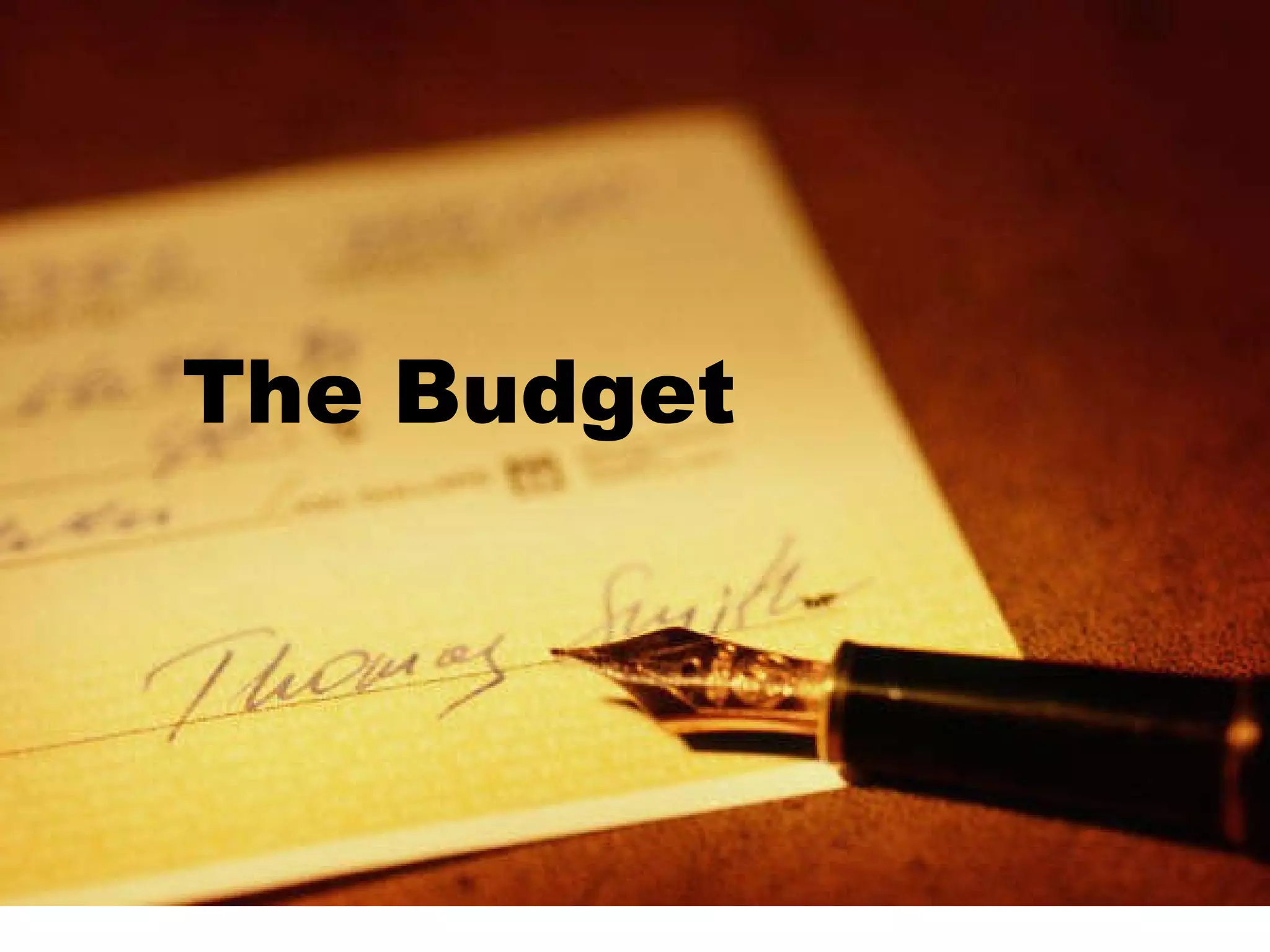 The Budget