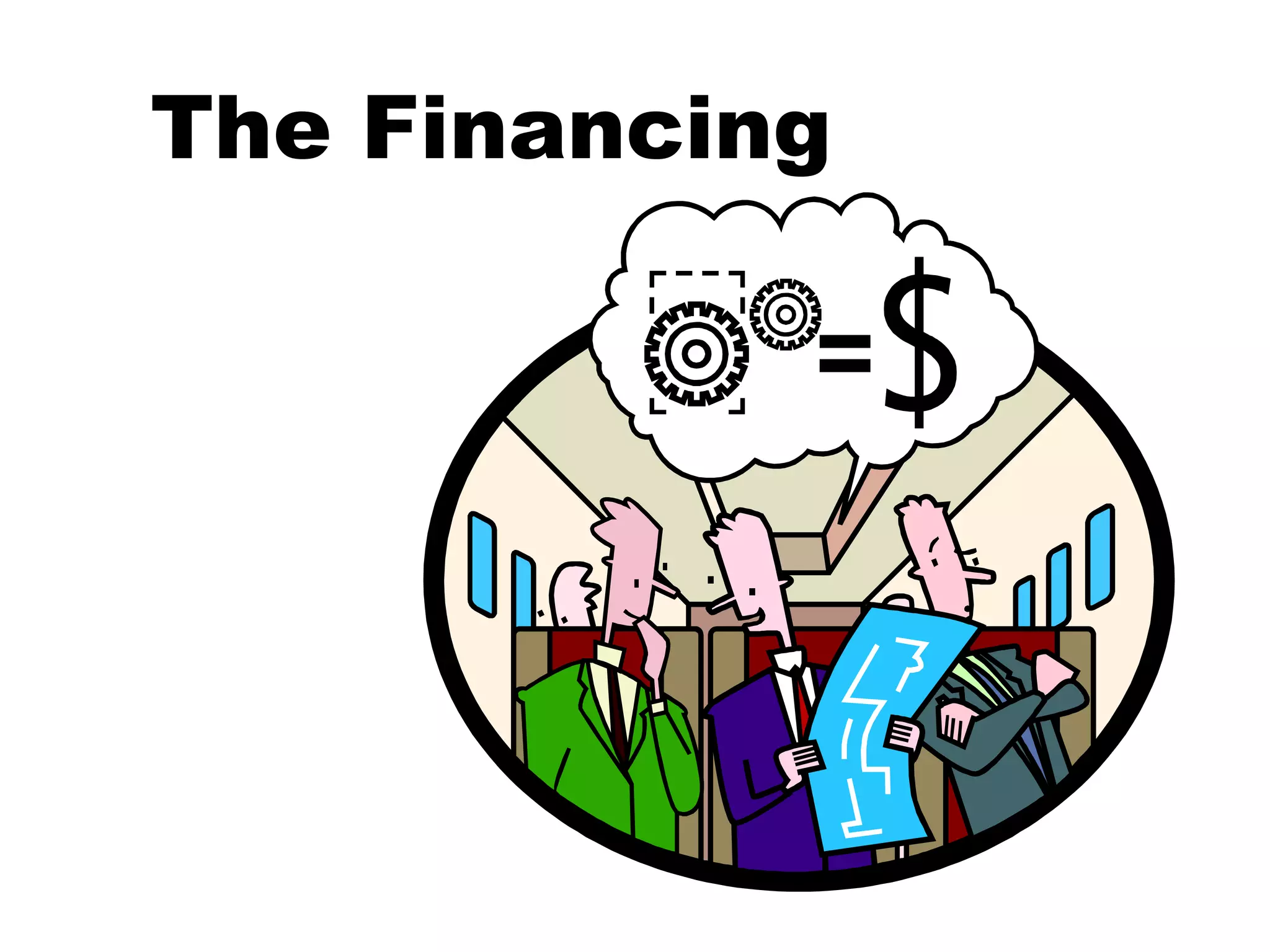 The Financing