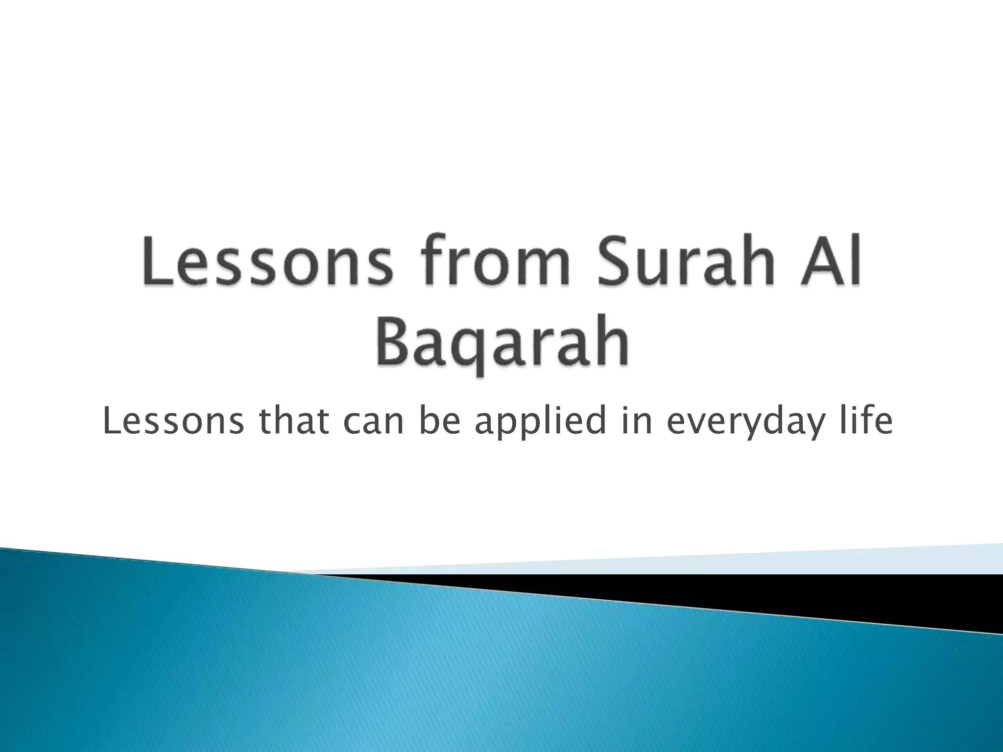 Lessons from Surah Al-Baqarah | PPTX