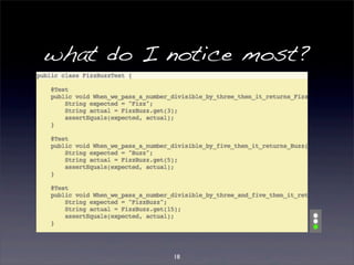 what do I notice most? 
18 
 