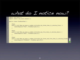 what do I notice now? 
21 
 