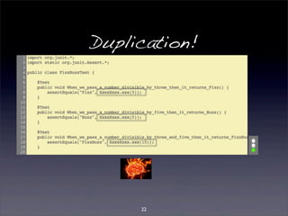Duplication! 
22 
 