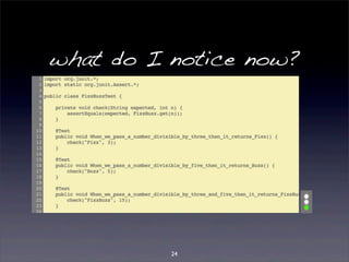 what do I notice now? 
24 
 