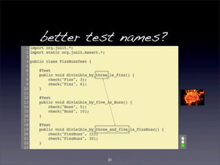 better test names? 
31 
 