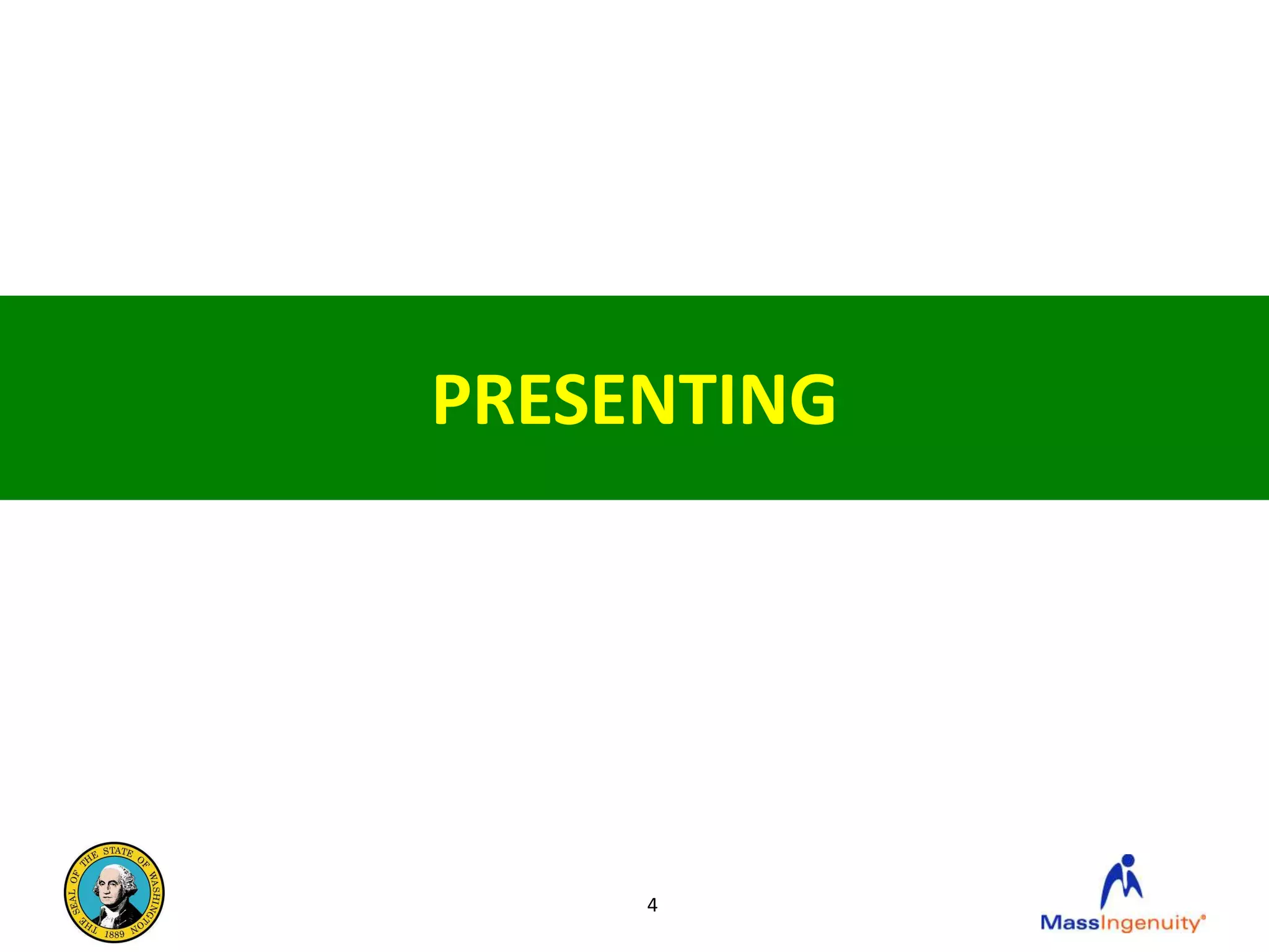 PRESENTING




     4
 