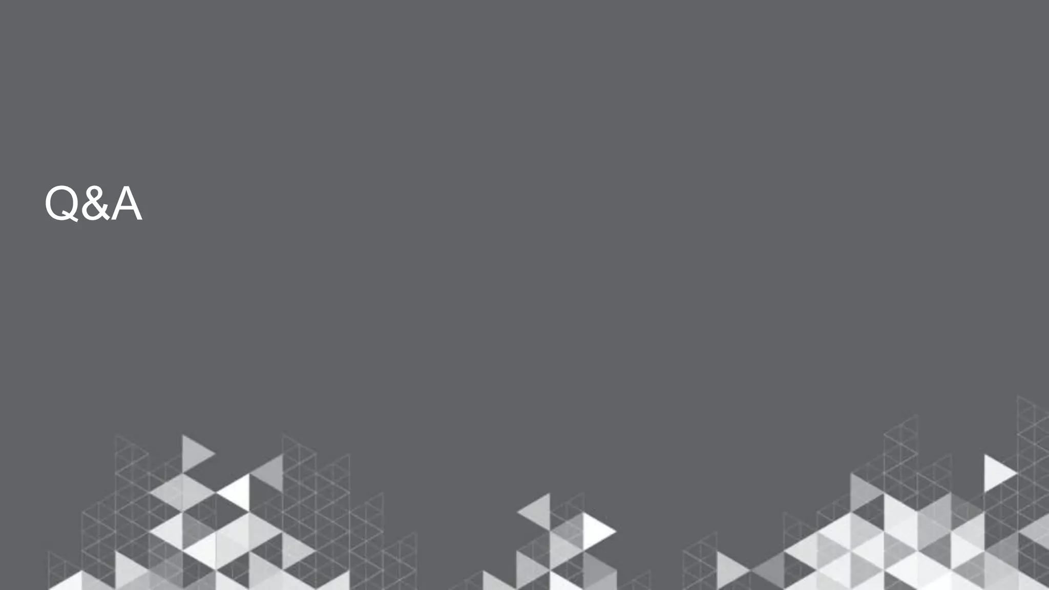 Q&A
 