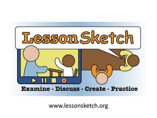 www.lessonsketch.org
 