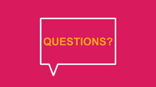 QUESTIONS?
 