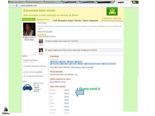 Quem você é
 