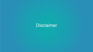 2
Disclaimer
 