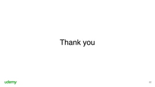 Thank you
22
 