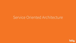 Service Oriented Architecture
 