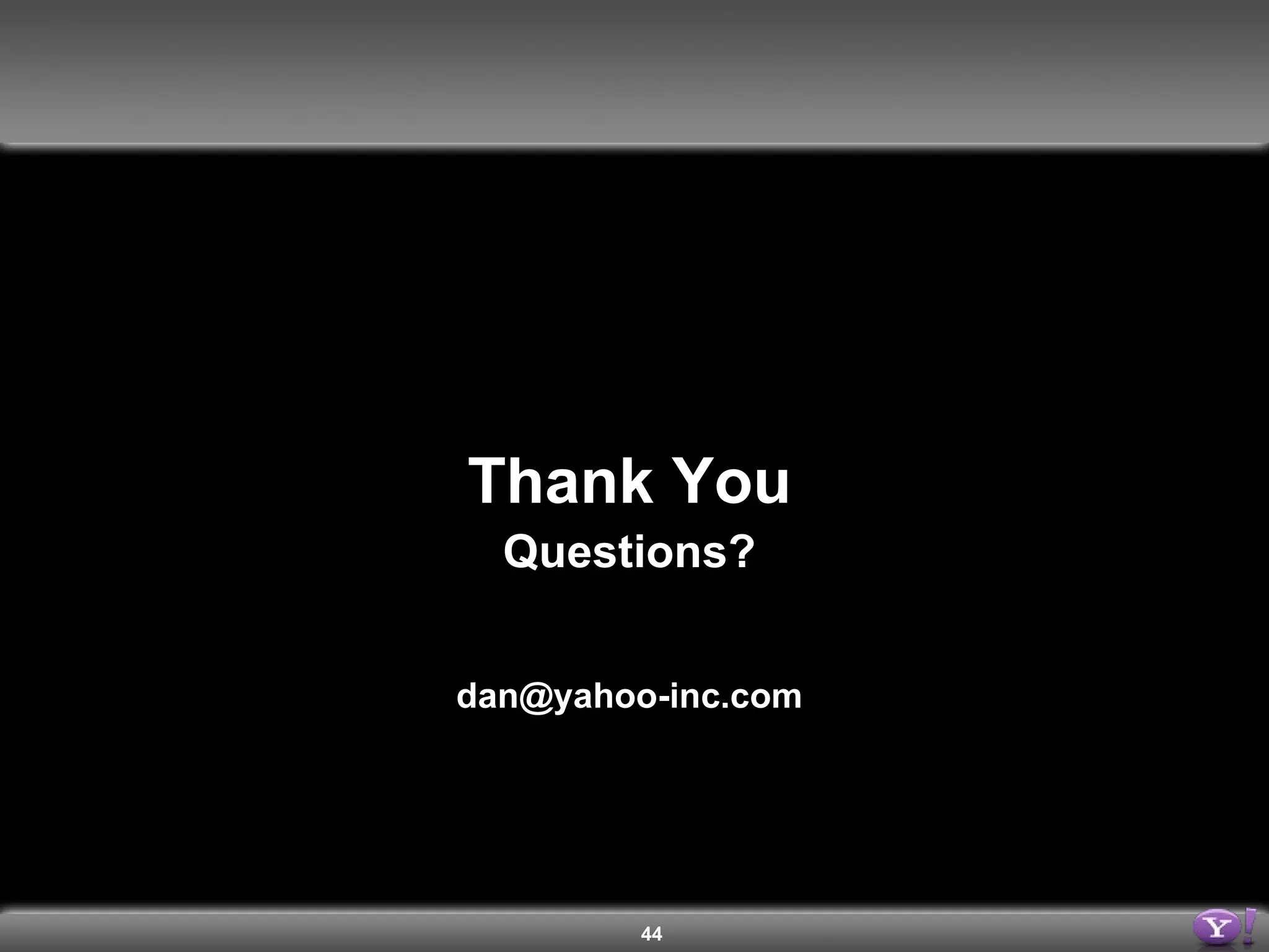 Thank You Questions? [email_address] 